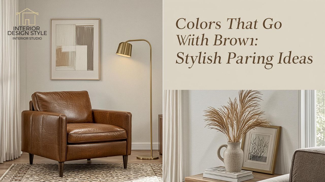 Colors That Go With Brown